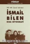TKP MK Genel Sekreteri İsmail Bilen Kısa Biyografi