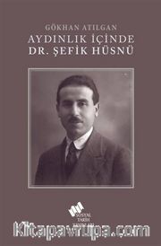 Aydınlık İçinde Dr. Şefik Hüsnü
