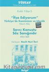 Kırklı Yıllar-5 / İfşa Ediyorum