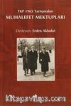 Muhalefet Mektupları & TKP 1965 Tartışmaları