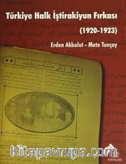 Türkiye Halk İştirakiyun Fırkası 1920-1923