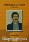 Zaman Zindan İçinde Anılar