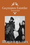Geçmişten Esintiler