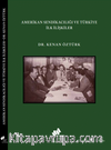 Amerikan Sendikacılığı ve Türkiye İlk İlişkiler