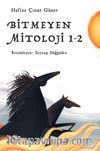 Bitmeyen Mitoloji 1-2