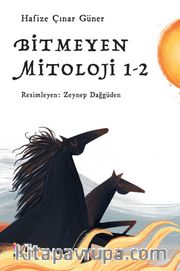 Bitmeyen Mitoloji 1-2