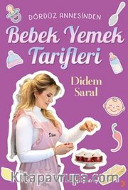 Dördüz Annesinden Bebek Yemek Tarifleri
