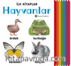Hayvanlar / İlk Kitaplar