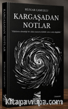 Kargaşadan Notlar