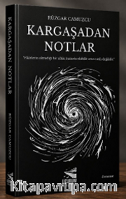 Kargaşadan Notlar