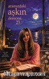 Aramızdaki Aşkın Derecesi 23