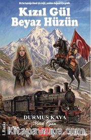 Kızıl Gül Beyaz Hüzün