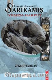 Azap Günlerinde Sarıkamış Yemen  Harput