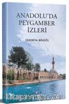 Anadolu'da Peygamber İzleri