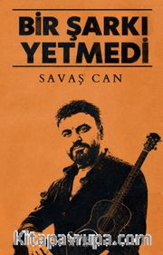 Bir Şarkı Yetmedi