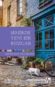 Şehirde Yeni Bir Rüzgar