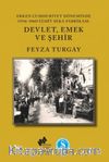 Devlet, Emek ve Şehir