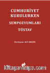 Cumhuriyet Kurulurken Sempozyumları