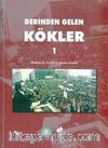 Derinden Gelen Kökler Takım (2 Kitap) & Maden-İş Tarihi Çalışma Grubu