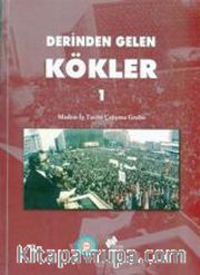 Derinden Gelen Kökler Takım (2 Kitap) <br /> Maden-İş Tarihi Çalışma Grubu