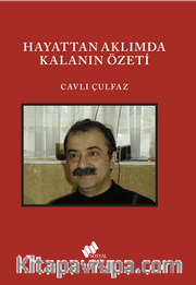 Hayattan Aklımda Kalanın Özeti