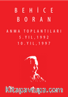 Behice Boran Anma Toplantıları 5. Yıl 1992, 10. Yıl 1997