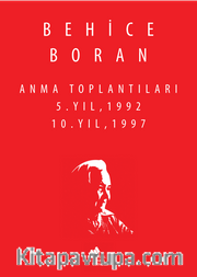 Behice Boran Anma Toplantıları 5. Yıl 1992, 10. Yıl 1997