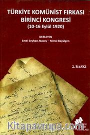 Türkiye Komünist Fırkası Birinci Kongresi (10-16 Eylül 1920)