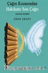 Çağın Kozasından Hakikate Son Çağrı 3. Kitap & Ruhun Evrimi