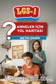 LGS 1 / Anneler İçin Yol Haritası