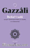 İhtilaf Usulü & Faysalü't-Tefrika beyne'l-İslam ve'z-Zendeka