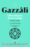 Filozofların Tutarsızlığı & Tehafütü'l-Felasife