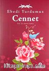 Ebedi Yurdumuz Cennet