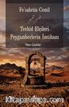 Tevhid Elçileri Peygamberlerin İmtihanı