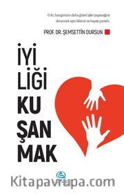 İyiliği Kuşanmak