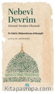 Nebevî Devrim <br /> Sünneti Yeniden Okumak
