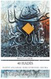 40 Hadis / Hadisi Anlamak: Kırk Evrensel Okuma