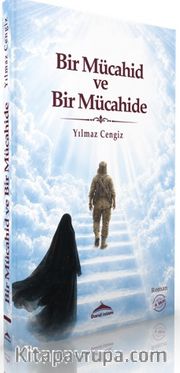 Bir Mücahid ve Bir Mücahide