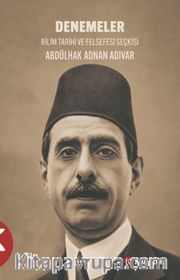 Denemeler <br /> Bilim Tarihi ve Felsefesi Seçkisi