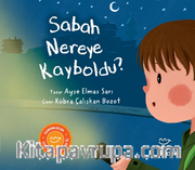Sabah Nereye Kayboldu?