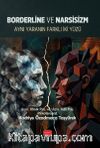 Borderline ve Narsisizm & Aynı Yaranın İki Farklı Yüzü