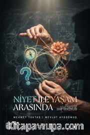 Niyet ile Yaşam Arasında Program, Öğretmen ve Sınıf Gerçekliği