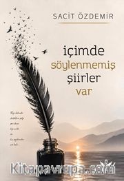 İçimde Söylenmemiş Şiirler Var