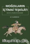 Moğolların İçtimai Teşkilatı & Moğol Göçebe Feodalizmi