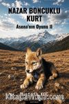 Nazar Boncuklu Kurt / Asena'nın Oyunu II