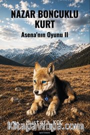 Nazar Boncuklu Kurt / Asena'nın Oyunu II