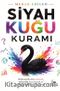 Siyah Kuğu Kuramı