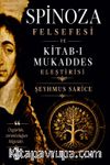 Spinoza Felsefesi ve Kitab-ı Mukaddes Eleştirisi