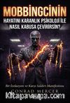 Mobbingcinin Hayatını Karanlık Psikoloji ile Nasıl Kabusa Çevirirsin