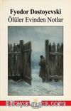 Ölüler Evinden Notlar